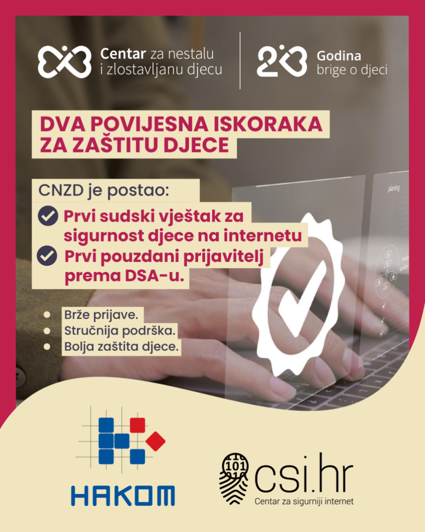 Dvostruki presedan u Hrvatskoj: CNZD prvi sudski vještak za sigurnost djece na internetu i prvi pouzdani prijavitelj prema DSA-u